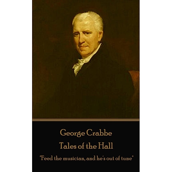 Tales of the Hall, George Crabbe