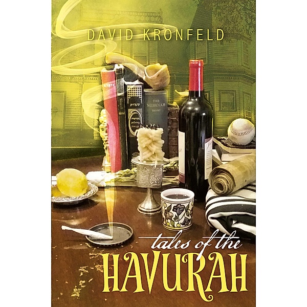 Tales of the Havurah, David Kronfeld