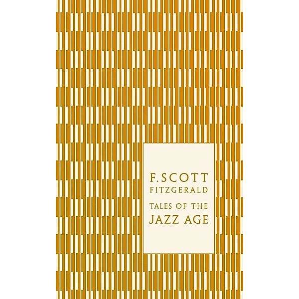 Tales of the Jazz Age, F. Scott Fitzgerald