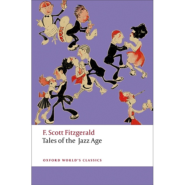 Tales of the Jazz Age / Oxford World's Classics, F. Scott Fitzgerald