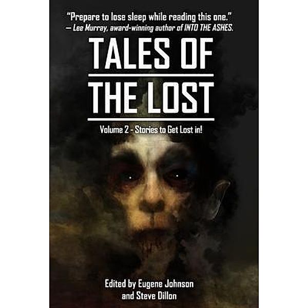 Tales Of The Lost Volume Two- A charity anthology for Covid- 19 Relief / Tales of the Lost Bd.2, Neil Gaiman, Joe Hill