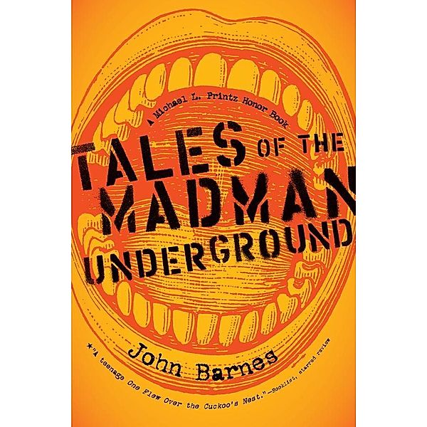 Tales of the Madman Underground, John Barnes