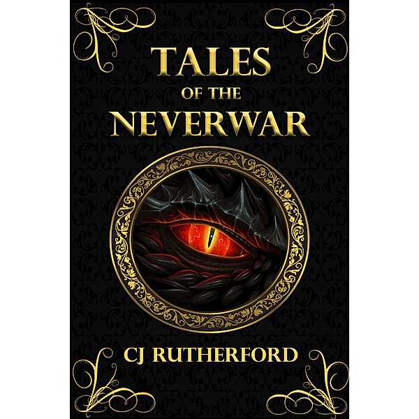 Tales of the Neverwar - the Box Set / Tales of the Neverwar, Cj Rutherford