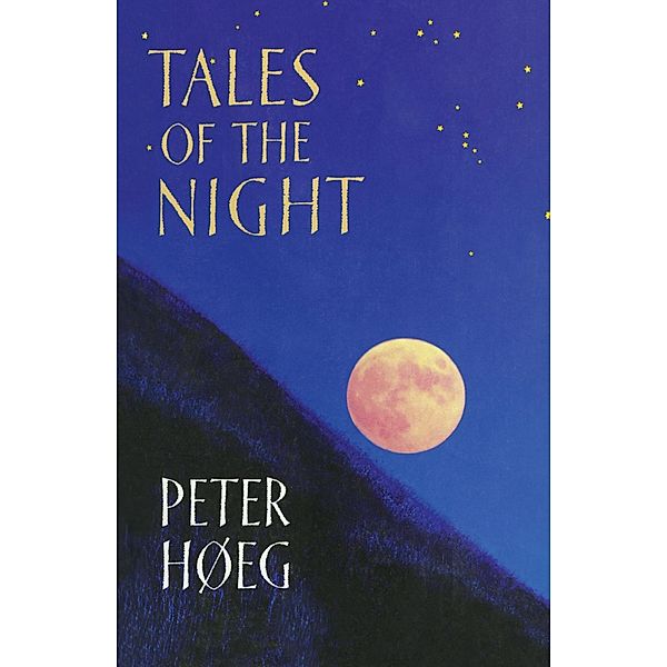 Tales Of The Night, Peter Høeg