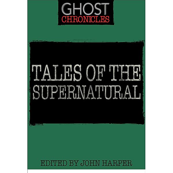 Tales of the Supernatural, David & Charles Editors
