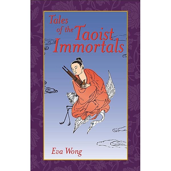 Tales of the Taoist Immortals, Eva Wong