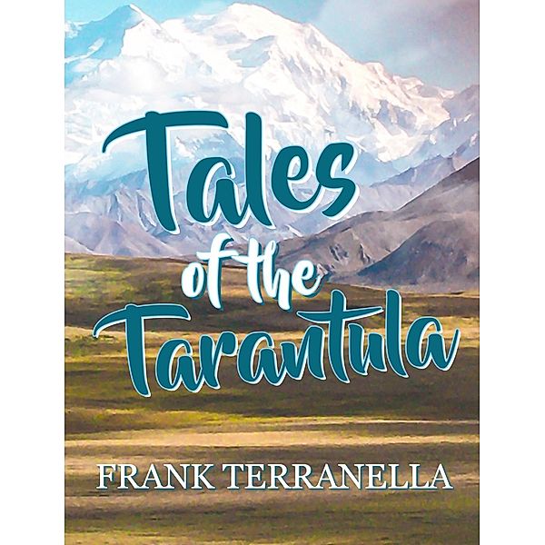 Tales of the Tarantula, Frank Terranella