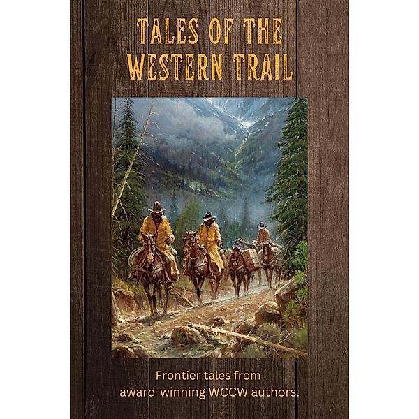 Tales of the Western Trail, White County Creative Writers