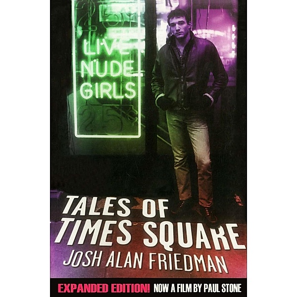 Tales of Times Square, Josh Alan Friedman