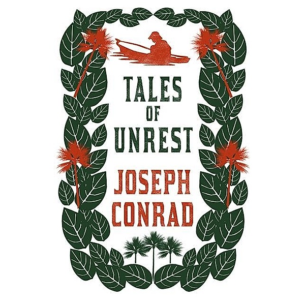 Tales of Unrest / Alma Classics, Joseph Conrad
