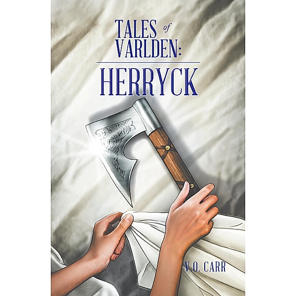 Tales of Varlden: Herryck, V. O. Carr