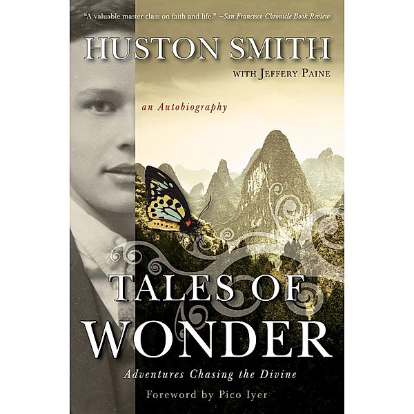 Tales of Wonder, Huston Smith