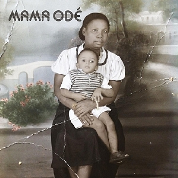 Tales & Patterns Of The Maroons (Vinyl), Mama Odé