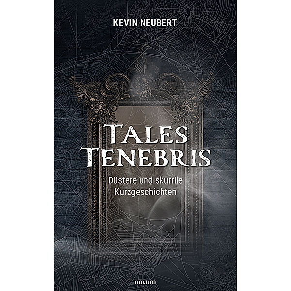 Tales Tenebris, Kevin Neubert
