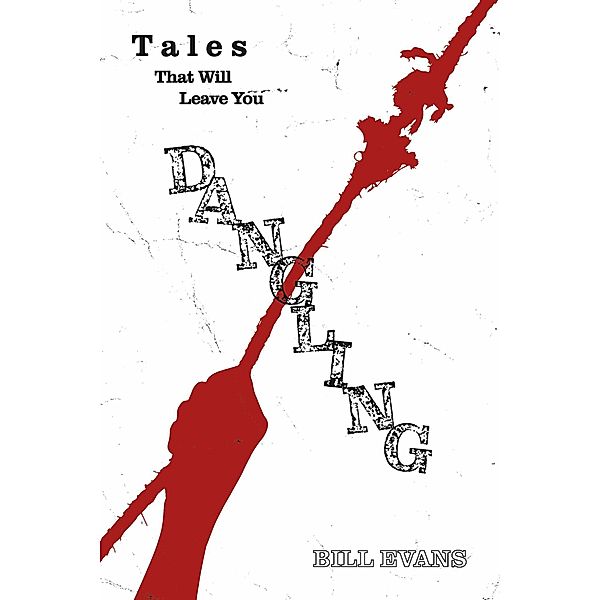 Tales That Will Leave You Dangling, Bill Evans