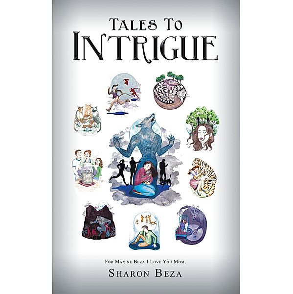 Tales to Intrigue, Sharon Beza
