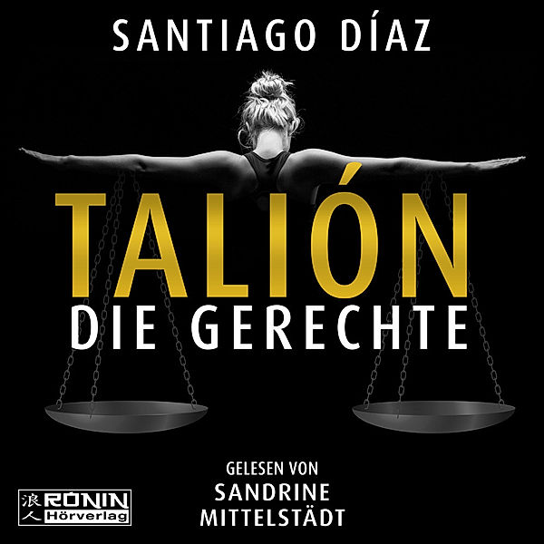 Talión - Die Gerechte,Audio-CD, MP3, Santiago Díaz