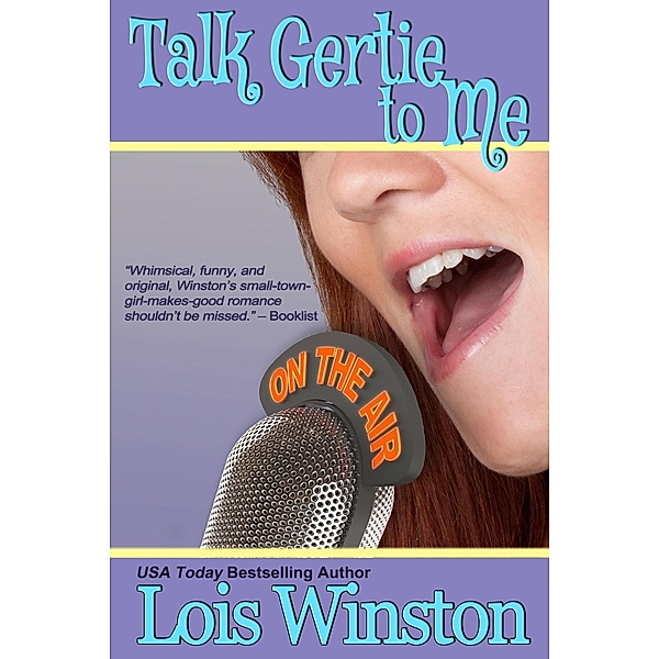 Talk Gertie to Me, Lois Winston