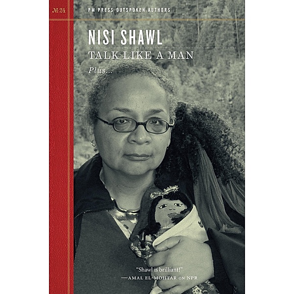 Talk like a Man / Outspoken Authors Bd.24, Nisi Shawl