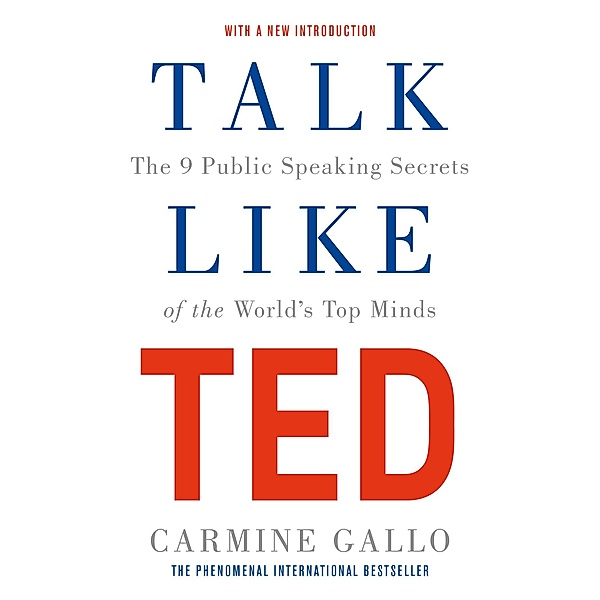Talk Like TED, Carmine Gallo