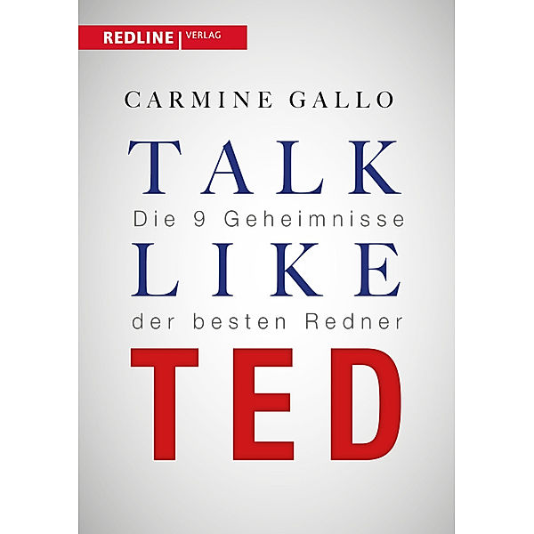 Talk like TED, Carmine Gallo