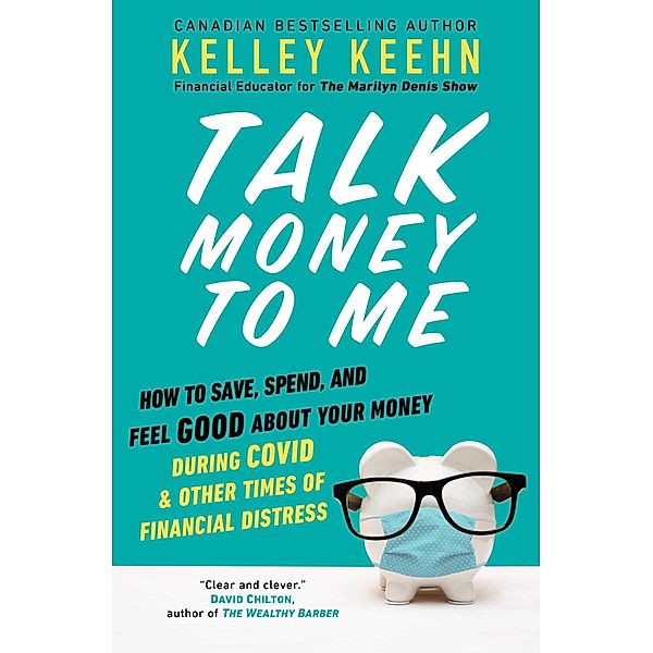 Talk Money to Me, Kelley Keehn