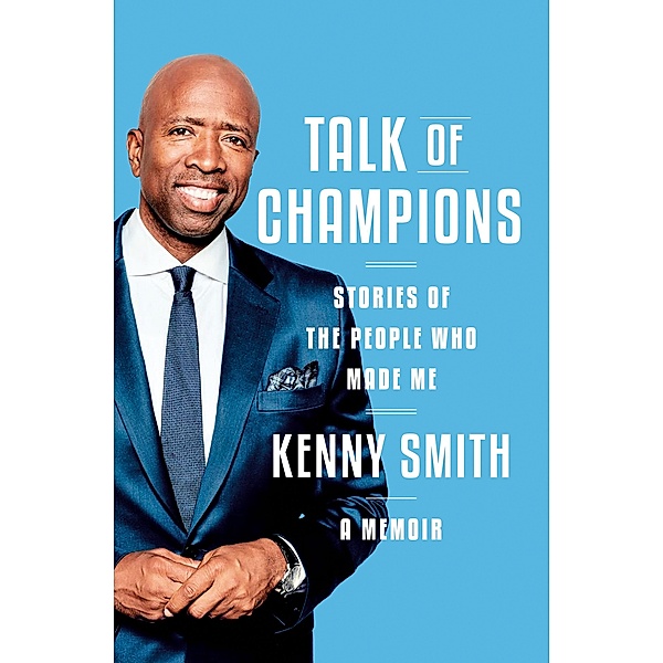 Talk of Champions, Kenny Smith