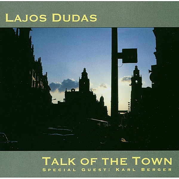 Talk Of The Town, Lajos With Berger Karl Dudas, Philipp Van Endert