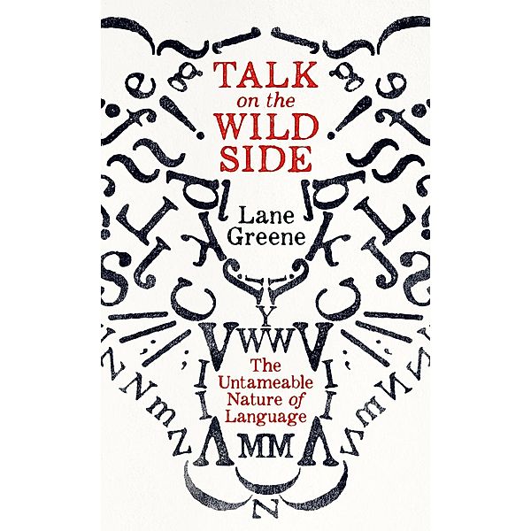 Talk on the Wild Side, Lane Greene