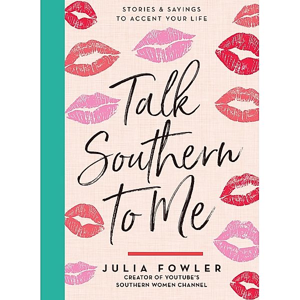 Talk Southern to Me, Julia Fowler