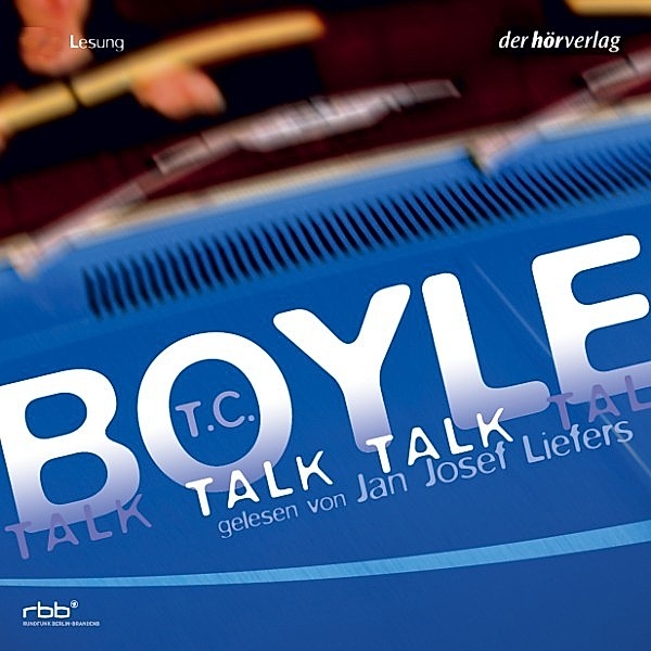 Talk Talk, T.c. Boyle