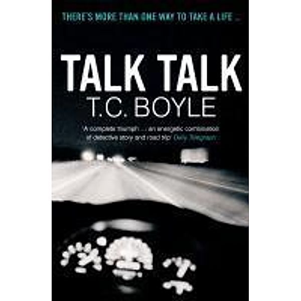 Talk Talk, T. C. Boyle