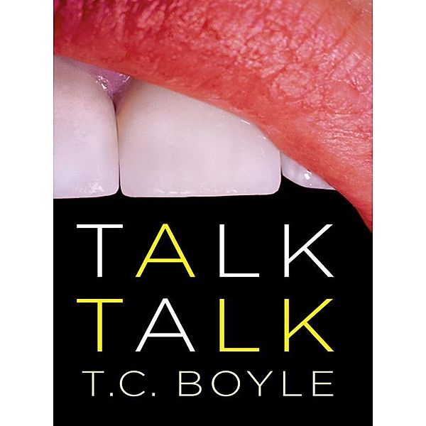 Talk Talk, T. C. Boyle