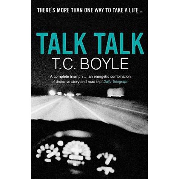 Talk Talk, T. C. Boyle