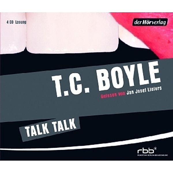 Talk Talk, 4 Audio-CDs, T. C. Boyle