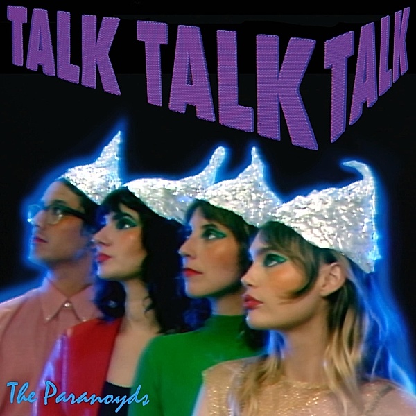 Talk Talk Talk (Vinyl), Paranoyds