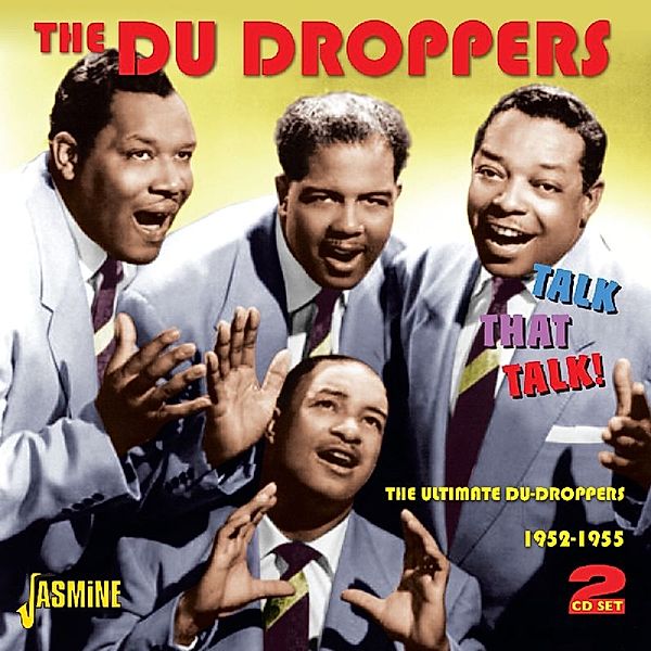 Talk That Talk-The Ultimate Du Droppers 1952-1955, Du Droppers