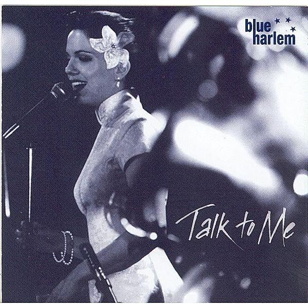 Talk To Me, Blue Harlem