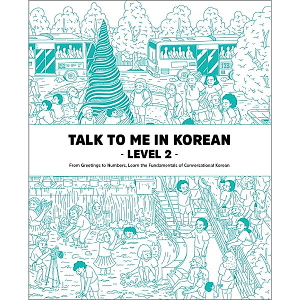 Talk To Me In Korean - Level 2