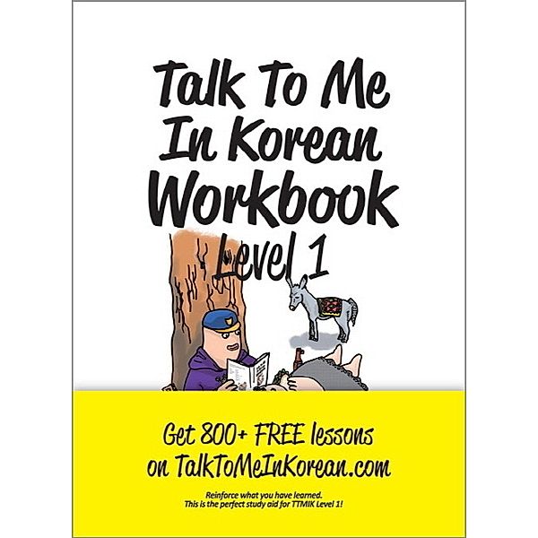 Talk To Me In Korean Workbook - Level 1