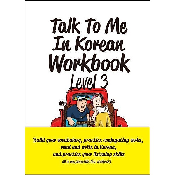 Talk To Me In Korean Workbook - Level 3