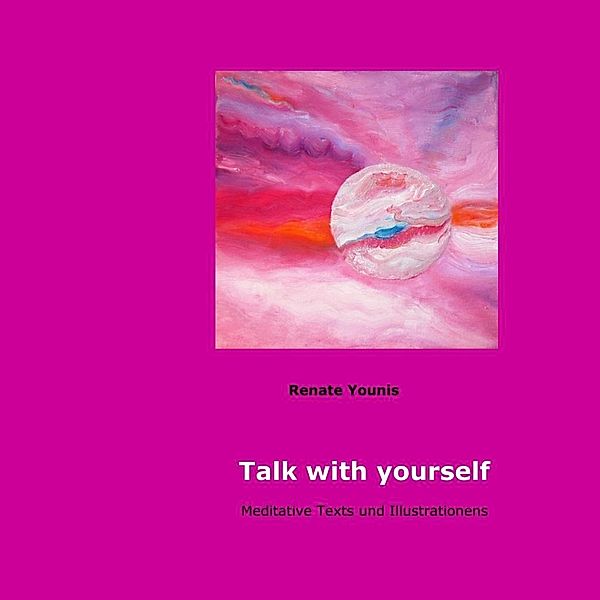 Talk with yourself, Renate Younis