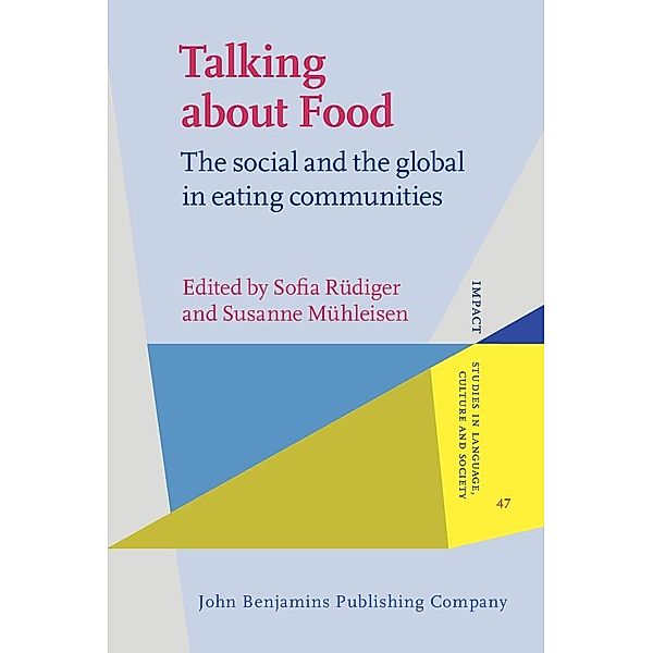 Talking about Food / IMPACT: Studies in Language, Culture and Society