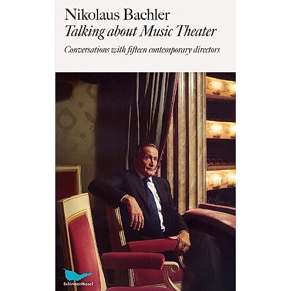 Talking about Music Theater, Nikolaus Bachler