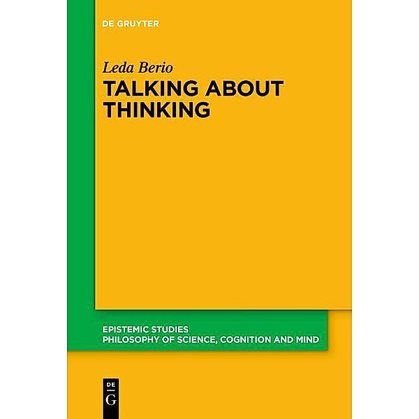 Talking About Thinking / Epistemische Studien Bd.49, Leda Berio