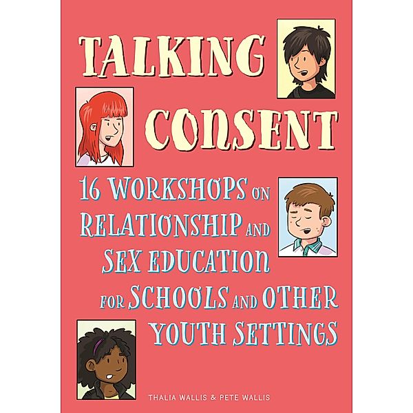 Talking Consent, Pete Wallis, Thalia Wallis