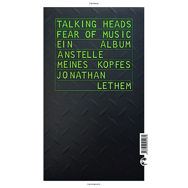 Talking Heads - Fear Of Music, Jonathan Lethem