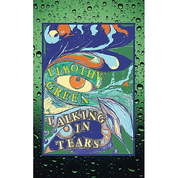 Talking in Tears, Timothy Green