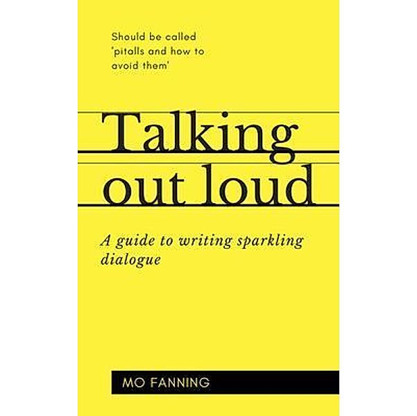 Talking out loud / Spring Street Books, Mo Fanning