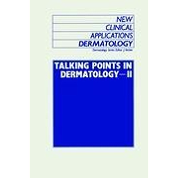 Talking Points in Dermatology - II